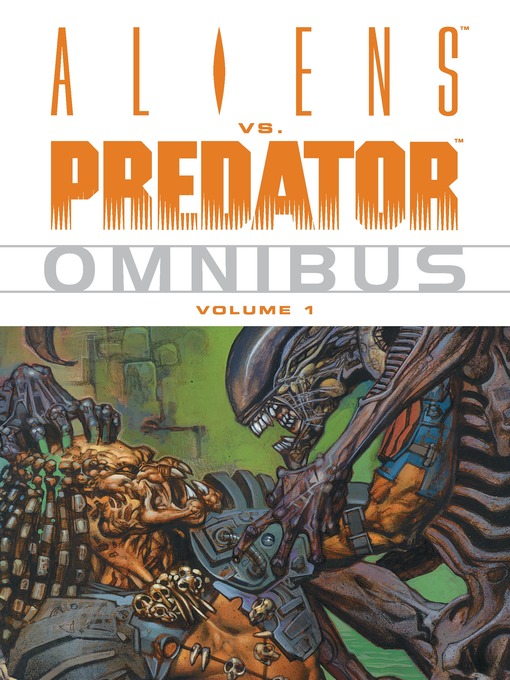 Title details for Aliens vs. Predator (1990), Omnibus Volume 1 by Various - Available